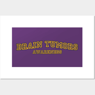 Brain Tumors Awareness University Posters and Art